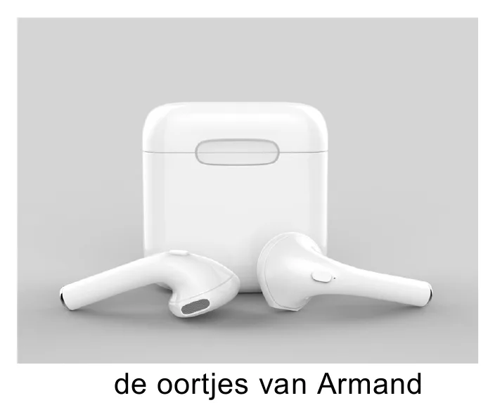 de oortjes van Armand